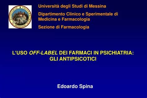 PPT LUSO OFF LABEL DEI FARMACI IN PSICHIATRIA GLI ANTIPSICOTICI