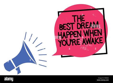 The Best Dreams Happen When Youre Awake Cut Out Stock Images And Pictures