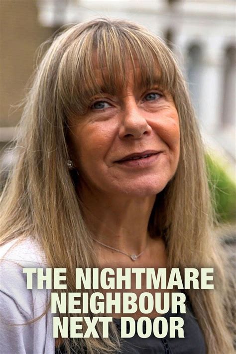 The Nightmare Neighbour Next Door 2014