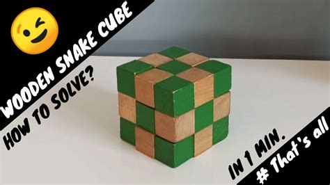 How Solve Wooden Snake Cube Puzzle Wooden Snake Cube Solution