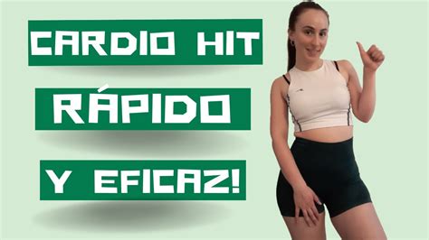 Cardio Hit R Pido Y Eficaz Minutos Para Quemar Calor As Youtube