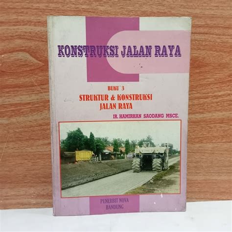 Jual Buku Konstruksi Jalan Raya Buku Struktur Konstruksi Jalan