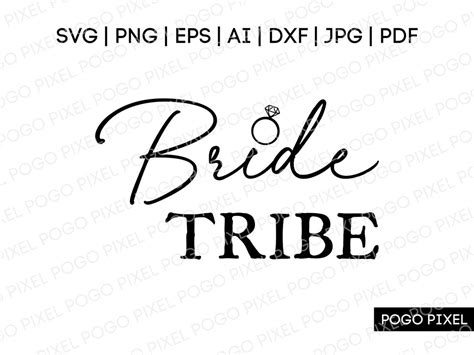 Bride Tribe Svg Wedding Svg Bride Svg Bachelorette Svg Etsy