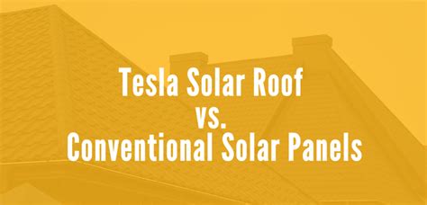 Tesla Solar Roof vs. Conventional Solar Panels - Aspen Contracting