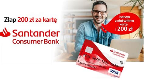 HIT 200 zł za kartę kredytową w Santander Consumer Bank Wystarczy 1