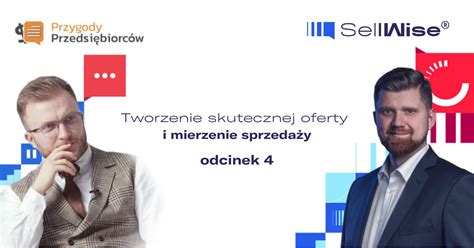 Tworzenie skutecznej oferty i mierzenie sprzedaży Sellwise pl