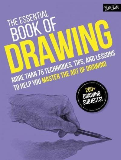 The Complete Beginner S Guide To Drawing More Than 200 Drawing