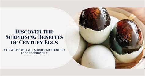 10 Century Egg Nutrition Benefits That Will Surprise You