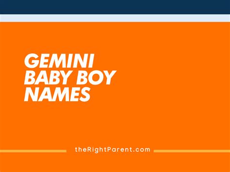 182 Gemini Baby Boy Names Meaning Origin And Popularity Generator