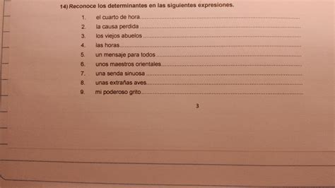 Reconoce Los Determinantes En Las Siguientes Expreciones Brainly Lat