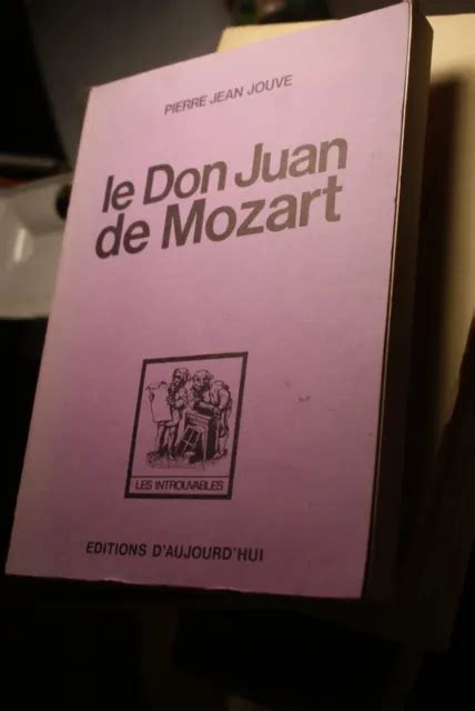 LE DON JUAN De Mozart Pierre Jean Jouve 1977 EUR 6 00 PicClick FR