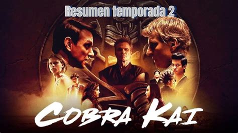 Resumen Temporada 2 Cobra Kai YouTube