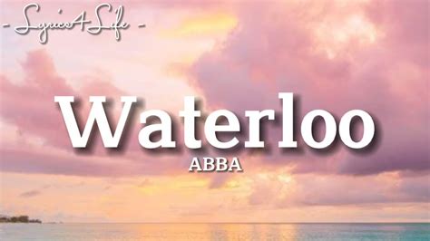 Abba Waterloo Lyrics Youtube