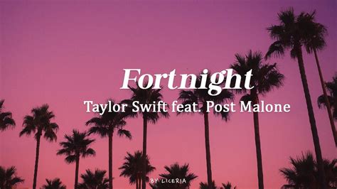 Fortnight Taylor Swift Feat Post Malone Lyrics Youtube