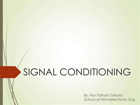 Ppt Signal Conditioning Powerpoint Presentation Free Download Id