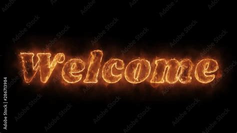 Welcome Word Hot Animated Burning Realistic Fire Flame And Smoke