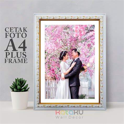 Jual Paket Cetak Foto A Bingkai A Frame Rp Figura Pigura Poto R