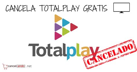 C Mo Cancelar Totalplay Gu A Actualizada