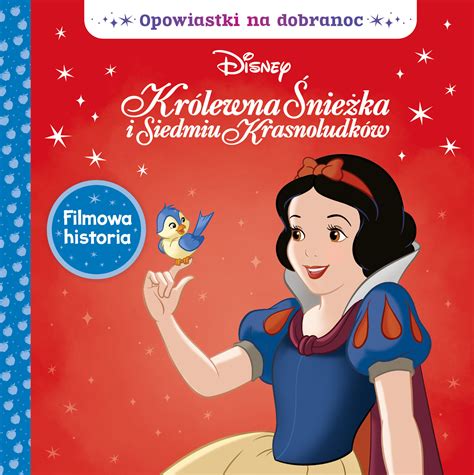 Opowiastki Na Dobranoc Disney Kr Lewna Nie Ka I Siedmiu Krasnoludk W