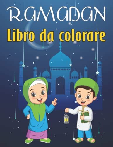 Ramadan Libro Da Colorare Per Bambini 25 Modelli Islamici Facili Da