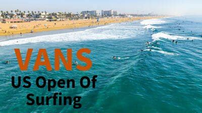 Vans US Open Of Surfing Enjoy OC