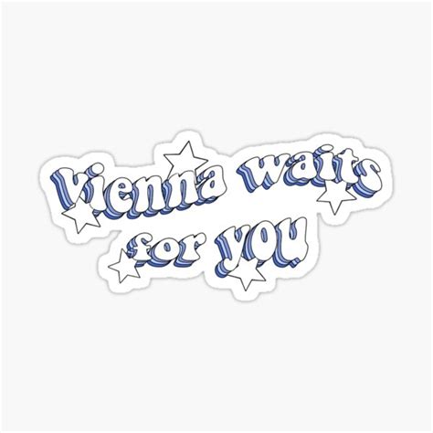 Vienna Waits For You Billy Joel Lyrics Sticker For Sale By Rachwoz14