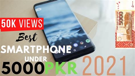 Best Smartphone Under 5000 Pkr In Pakistan August 2022 YouTube