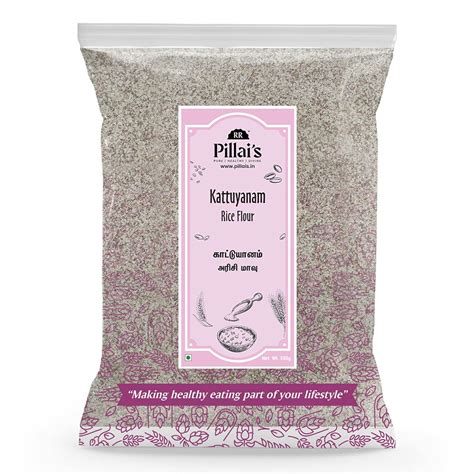 Rr Pillai S Kattuyanam Rice Flour G Amazon In Grocery Gourmet