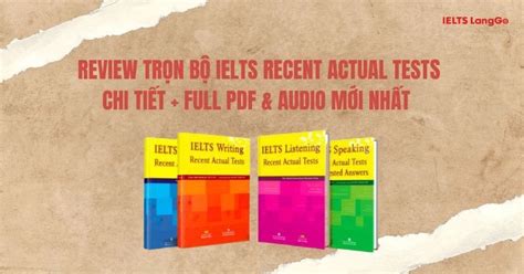 Trọn bộ IELTS Recent Actual Tests kèm link Download PDF