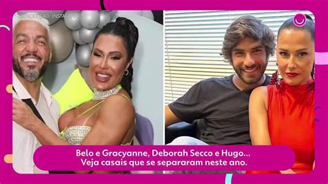 Belo E Gracyanne Deborah Secco E Hugo Veja Casais Que Se Separaram