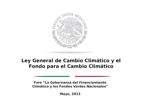 Ppt Ley General De Cambio Climático Y El Fondo Para El Cambio