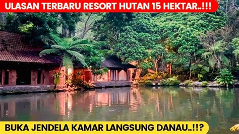 RESORT PINGGIR DANAU DI TENGAH HUTAN Imah Seniman Resort Lembang