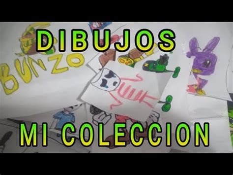 Mi Coleccion De Dibujos Youtube