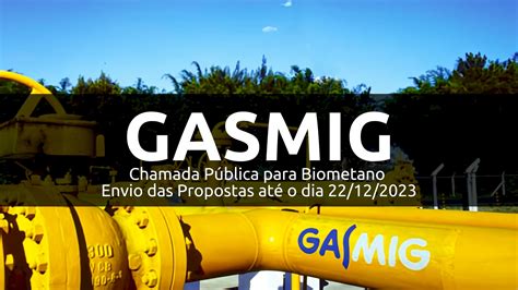 GASMIG Chamada Pública para Biometano Portal Energia e Biogás