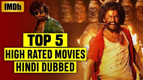 Top 5 Highest Rated South Indian Hindi Dubbed Movies On Imdb 2023