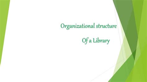 Organizational Structure Of A Library Ppt