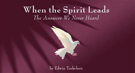 When The Spirit Leads The Answers We Never Heard Adventist Today