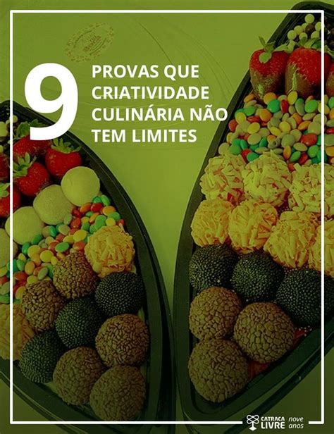 9 receitas que provam que criatividade culinária não tem limites