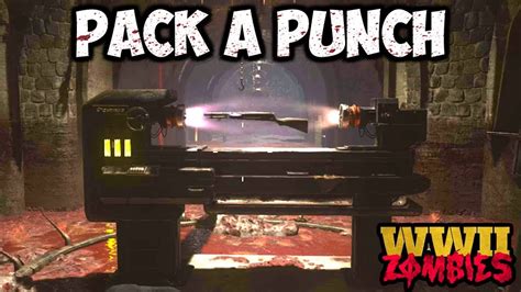 How To Pack A Punch In Wwii Zombies The Final Reich Ww Zombies Pap