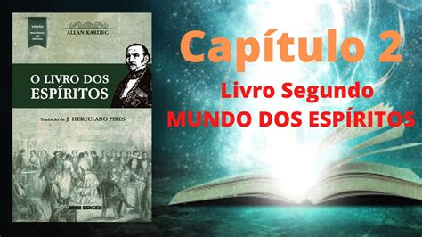 O Livro dos Espíritos Capítulo 2 LIVRO SEGUNDO ENCARNAÇÃO DOS