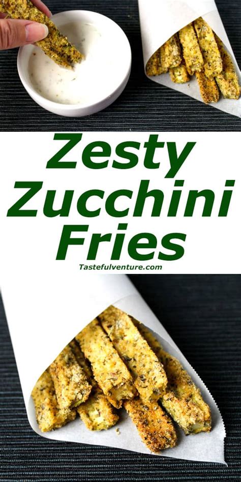 Zesty Zucchini Fries Tastefulventure