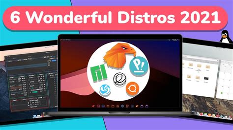 Top 6 Wonderful Best Linux Distros [ 2021 ] Youtube