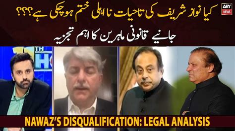 Has Nawaz Sharif S Lifetime Disqualification Ended Legal Analysis