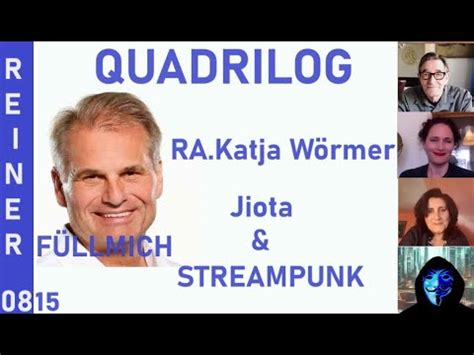 QUADRILOG Reiner Füllmich mit RA Katja Wörmer Jiota StreamPunk