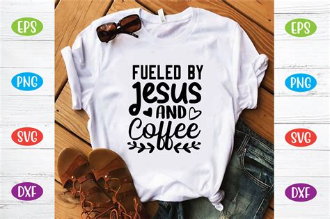 Fueled By Jesus And Coffee Graphic By Displayfont Store · Creative Fabrica