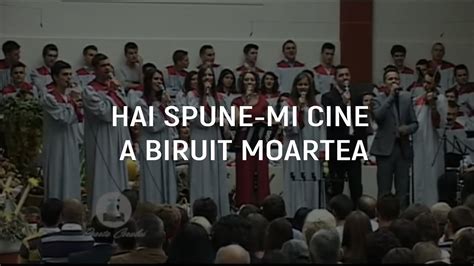 Excelsis Worship Hai Spune Mi Cine A Biruit Moartea Youtube Music