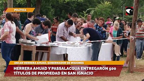 Herrera Ahuad y Passalacqua entregaron 500 títulos de propiedad en San