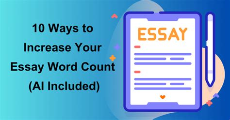 10 Ways To Increase Essay Word Count Ai Included