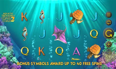 Aquatic Treasures Coast 2 Coast Demo Play Slot Game 100 Free