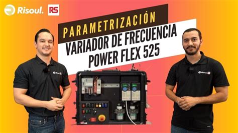 Cómo parametrizar un variador de frecuencia Powerflex 525 Industria